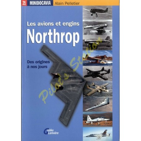 MiniDocavia n°21 : Les avions et engins Northrop DAM21