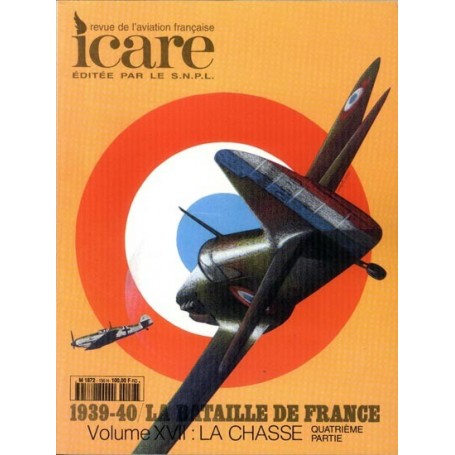 Icare n°156 : La Bataille de France vol XVII : La Chasse Tome IV IE156