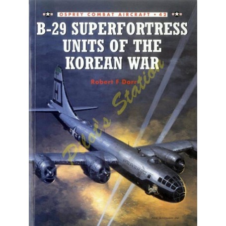 Combat Aircraft n°42 - B-29 Superfortress of the Korean War OY66542