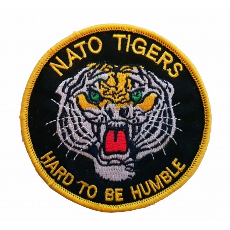 Nato Tigers - Hard to be Humble - Ecusson patch 10cm patch Tiger old