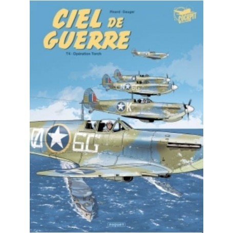 CIEL DE GUERRE - T4 - OPERATION TORCH 9782888909903