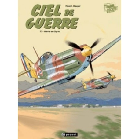 CIEL DE GUERRE - T3 - ALERTE EN SYRIE 9782888909910