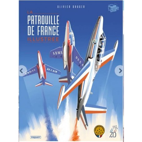 LA PATROUILLE DE FRANCE ILLUSTREE 9782889324439