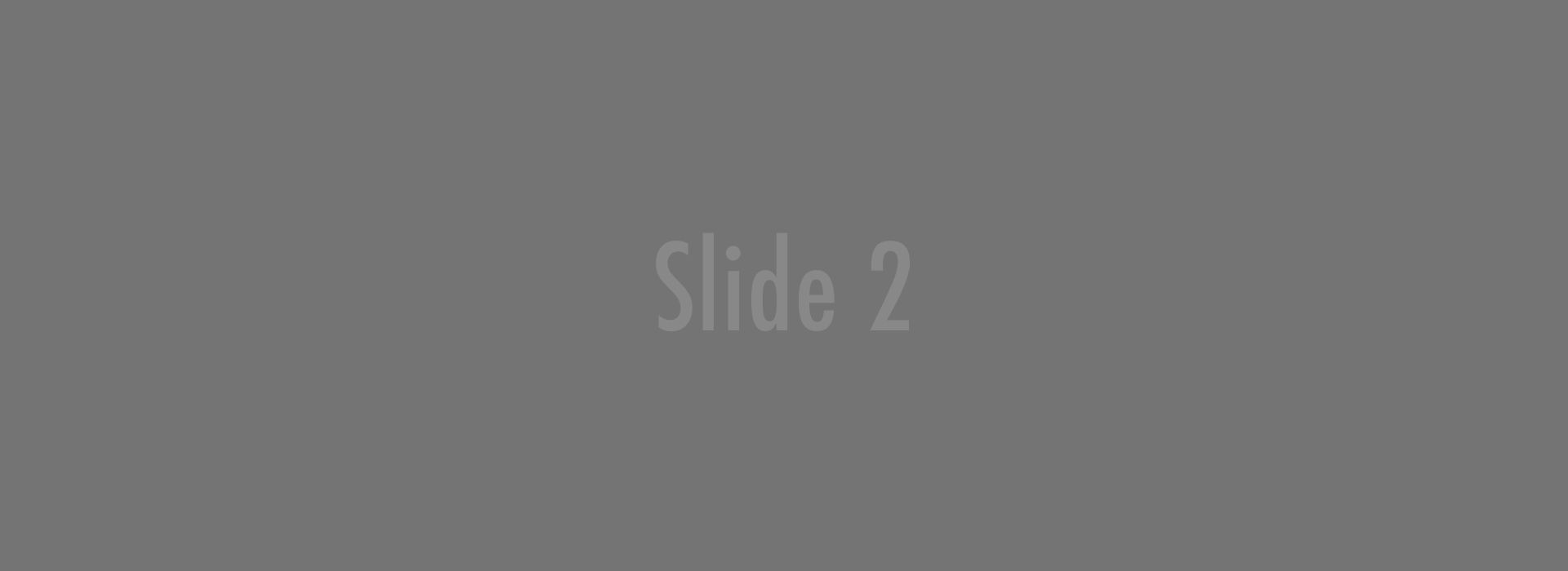 Slide 2 Slide 2